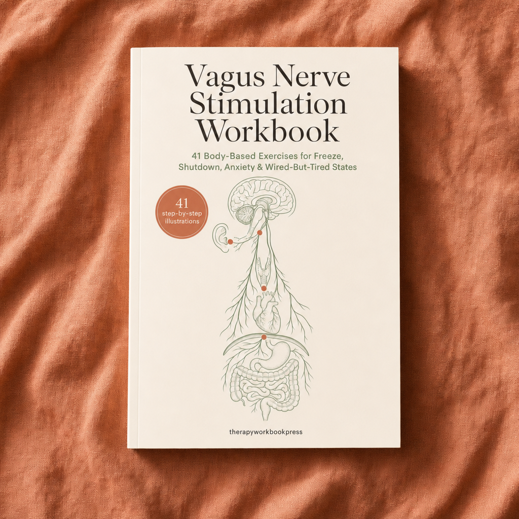 Vagus Nerve Stimulation Workbook: 41 Body-Based Exercises for Freeze, Shutdown, Anxiety & Wired-But-Tired States